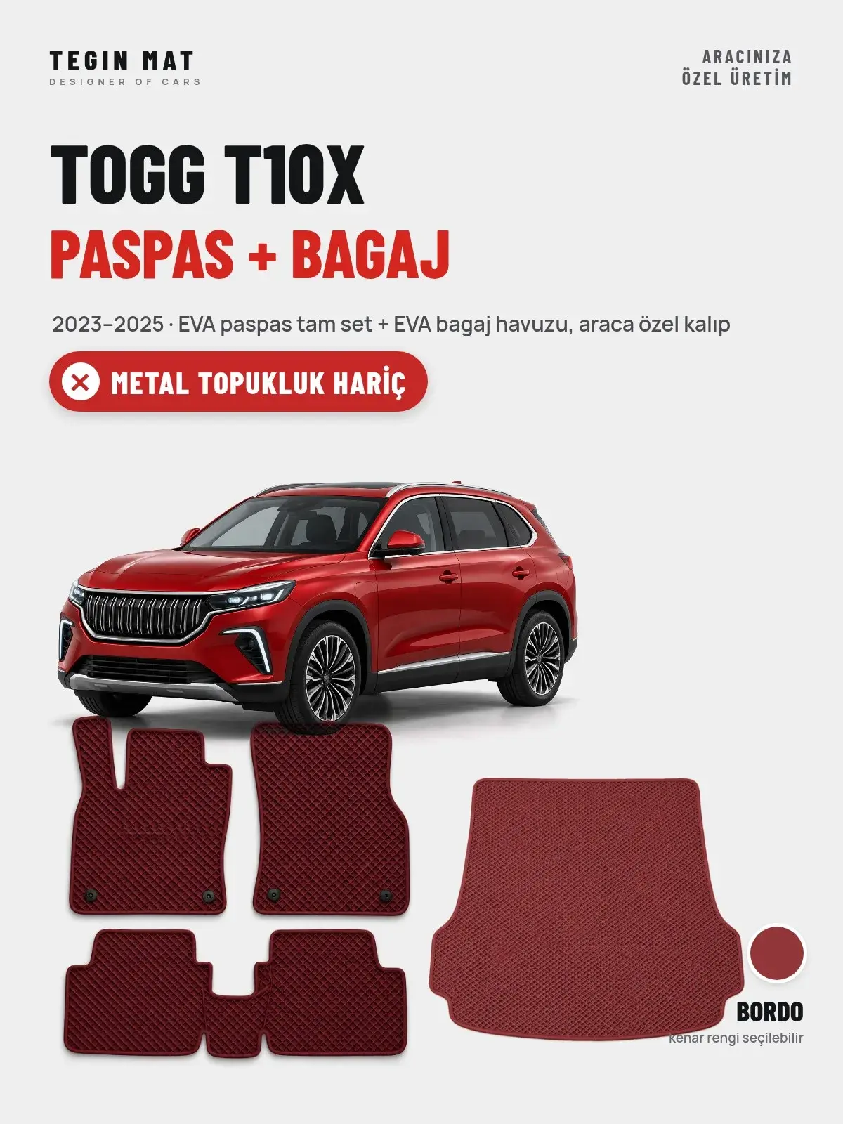 Togg T10X EVA Paspas + Bagaj Havuzu Seti (2023–2025) Bordo – Metal Topukluk Hariç (1)