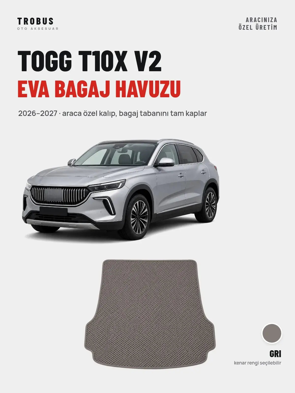 Togg T10X V2 EVA Bagaj Havuzu (2026–2027) Gri – Araca Özel Kalıp (1)