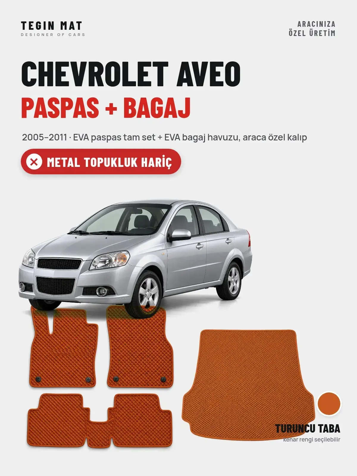 Chevrolet Aveo EVA Paspas + Bagaj Havuzu Seti (2005–2011) Turuncu Taba – Metal Topukluk Hariç (1)
