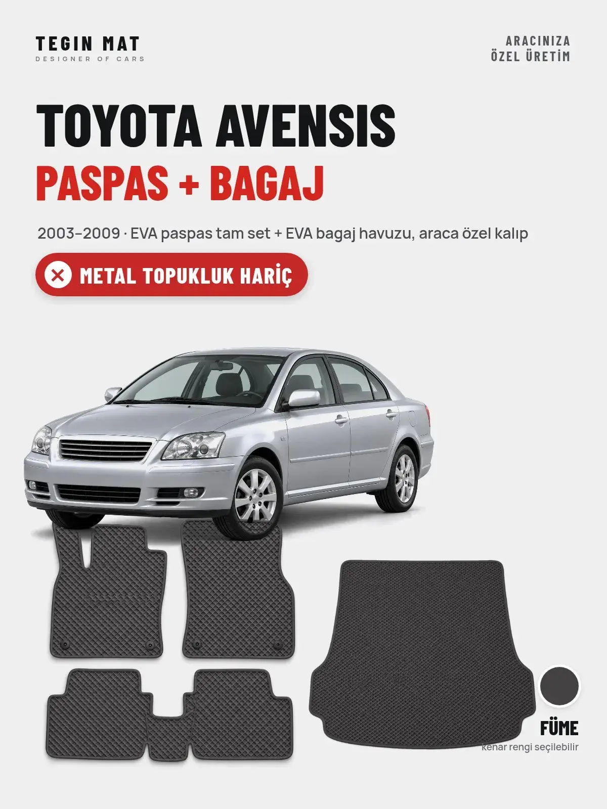 Toyota Avensis EVA Paspas + Bagaj Havuzu Seti (2003–2009) Füme – Metal Topukluk Hariç (1)
