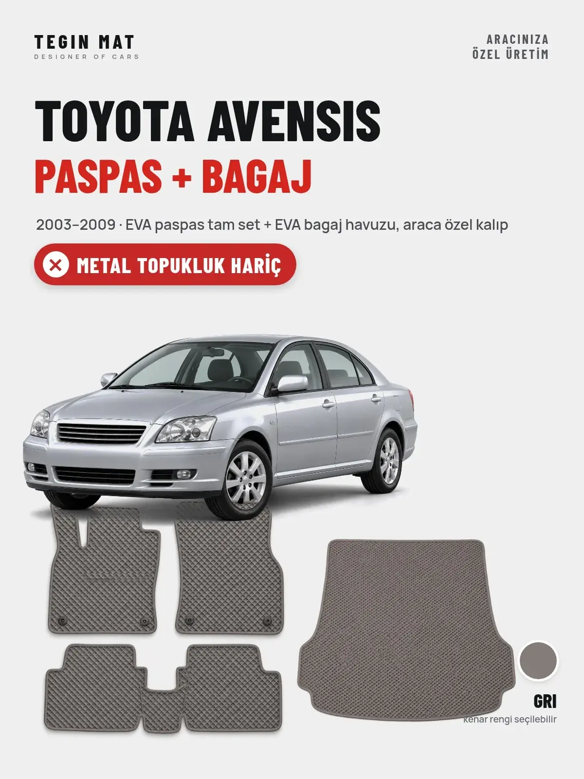 Toyota Avensis EVA Paspas + Bagaj Havuzu Seti (2003–2009) Gri – Metal Topukluk Hariç (1)