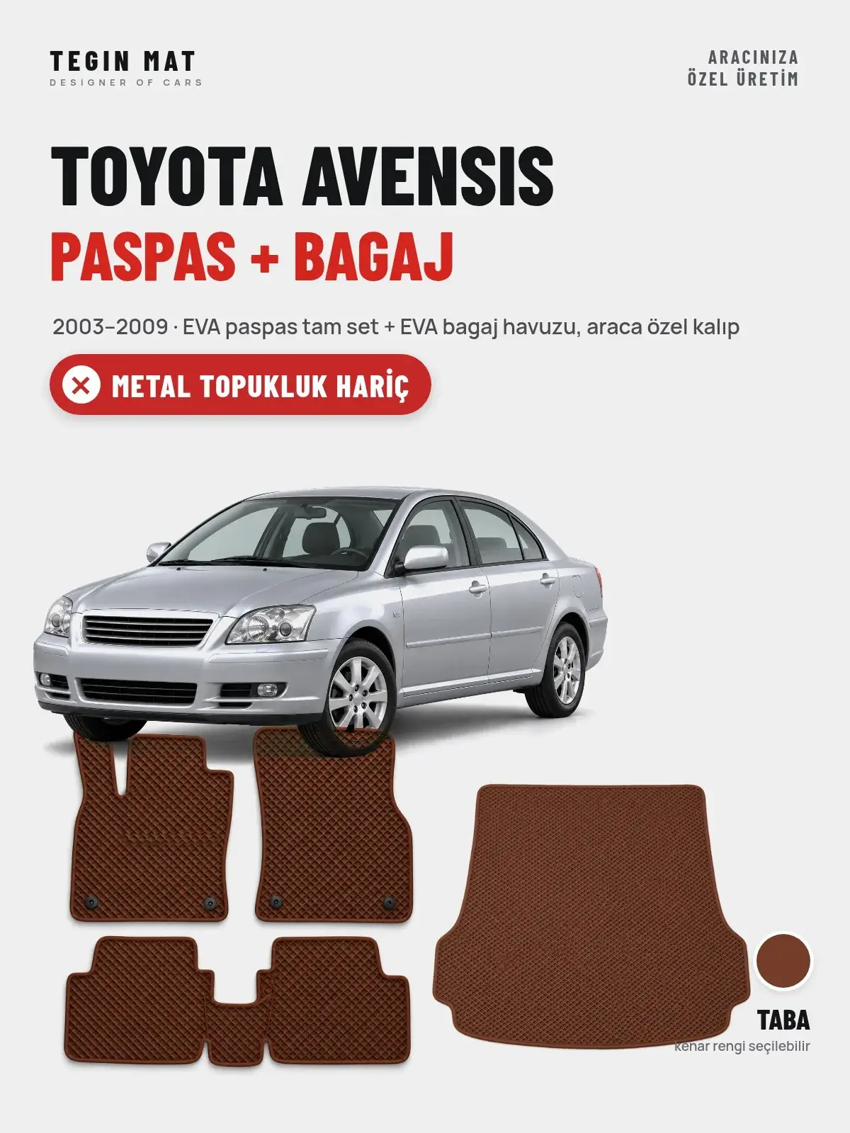 Toyota Avensis EVA Paspas + Bagaj Havuzu Seti (2003–2009) Taba – Metal Topukluk Hariç (1)