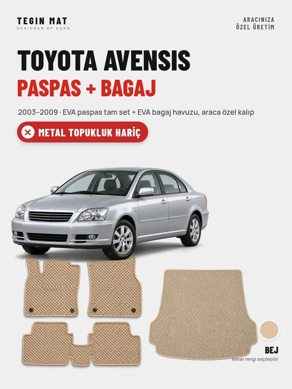 Toyota Avensis EVA Paspas + Bagaj Havuzu Seti (2003–2009) Bej – Metal Topukluk Hariç (1)