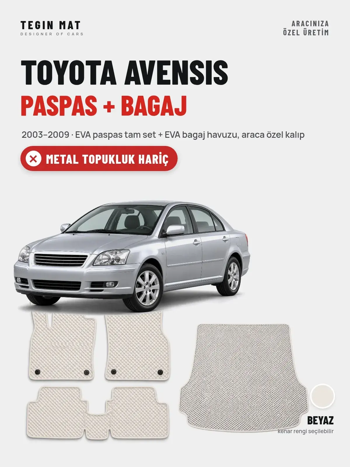 Toyota Avensis EVA Paspas + Bagaj Havuzu Seti (2003–2009) Beyaz – Metal Topukluk Hariç (1)