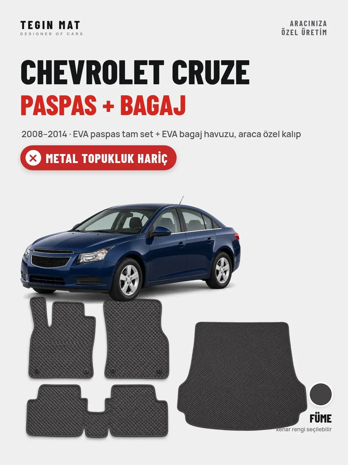 Chevrolet Cruze EVA Paspas + Bagaj Havuzu Seti (2008–2014) Füme – Metal Topukluk Hariç (1)