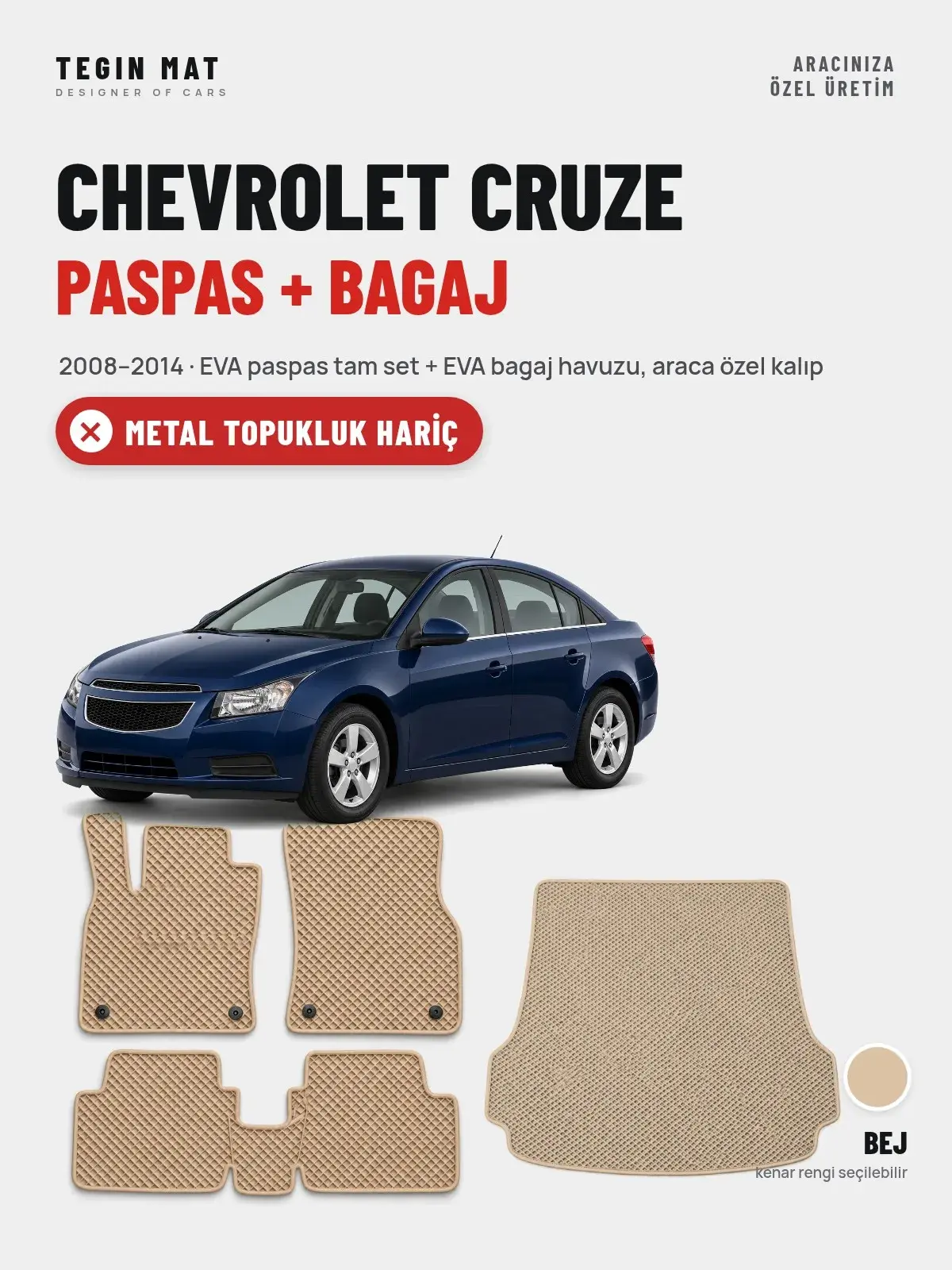 Chevrolet Cruze EVA Paspas + Bagaj Havuzu Seti (2008–2014) Bej – Metal Topukluk Hariç (1)