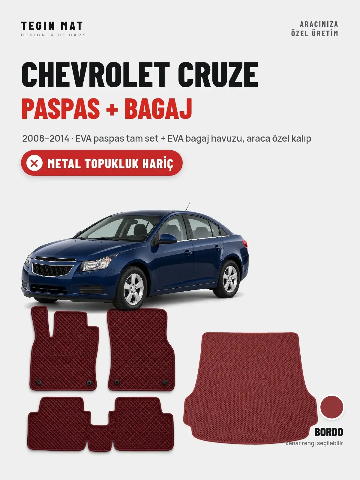 Chevrolet Cruze EVA Paspas + Bagaj Havuzu Seti (2008–2014) Bordo – Metal Topukluk Hariç (1)