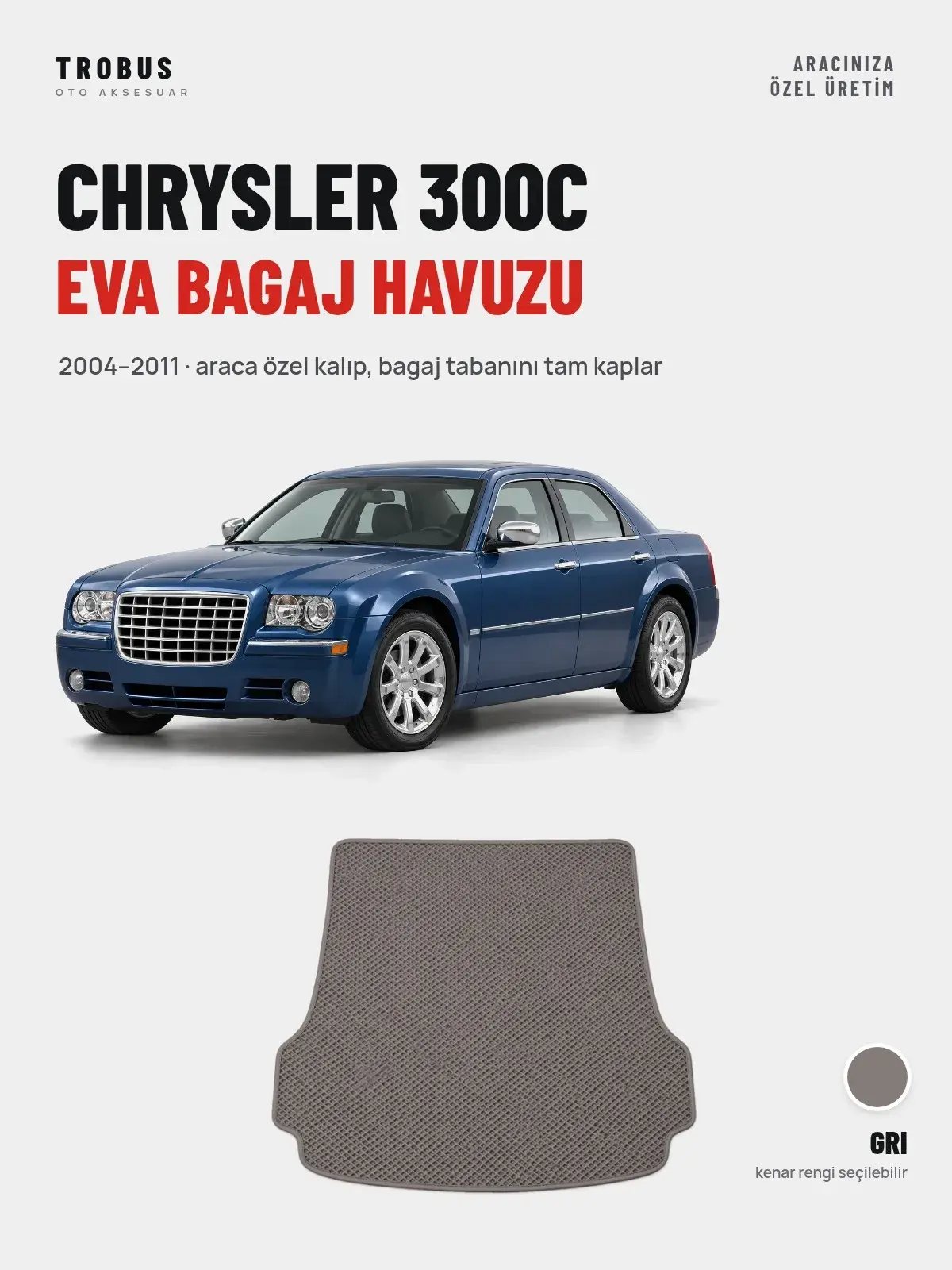 Chrysler 300C EVA Bagaj Havuzu (2004–2011) Gri – Araca Özel Kalıp (1)
