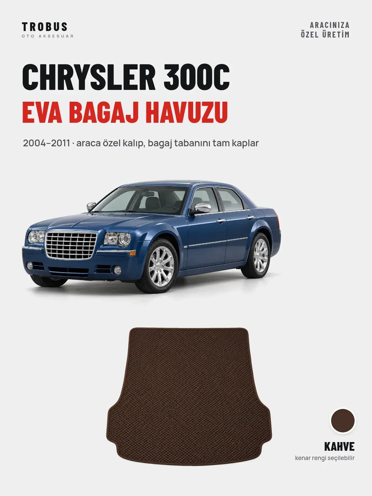 Chrysler 300C EVA Bagaj Havuzu (2004–2011) Kahve – Araca Özel Kalıp (1)