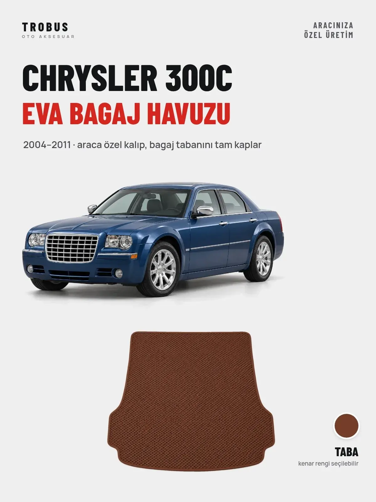 Chrysler 300C EVA Bagaj Havuzu (2004–2011) Taba – Araca Özel Kalıp (1)