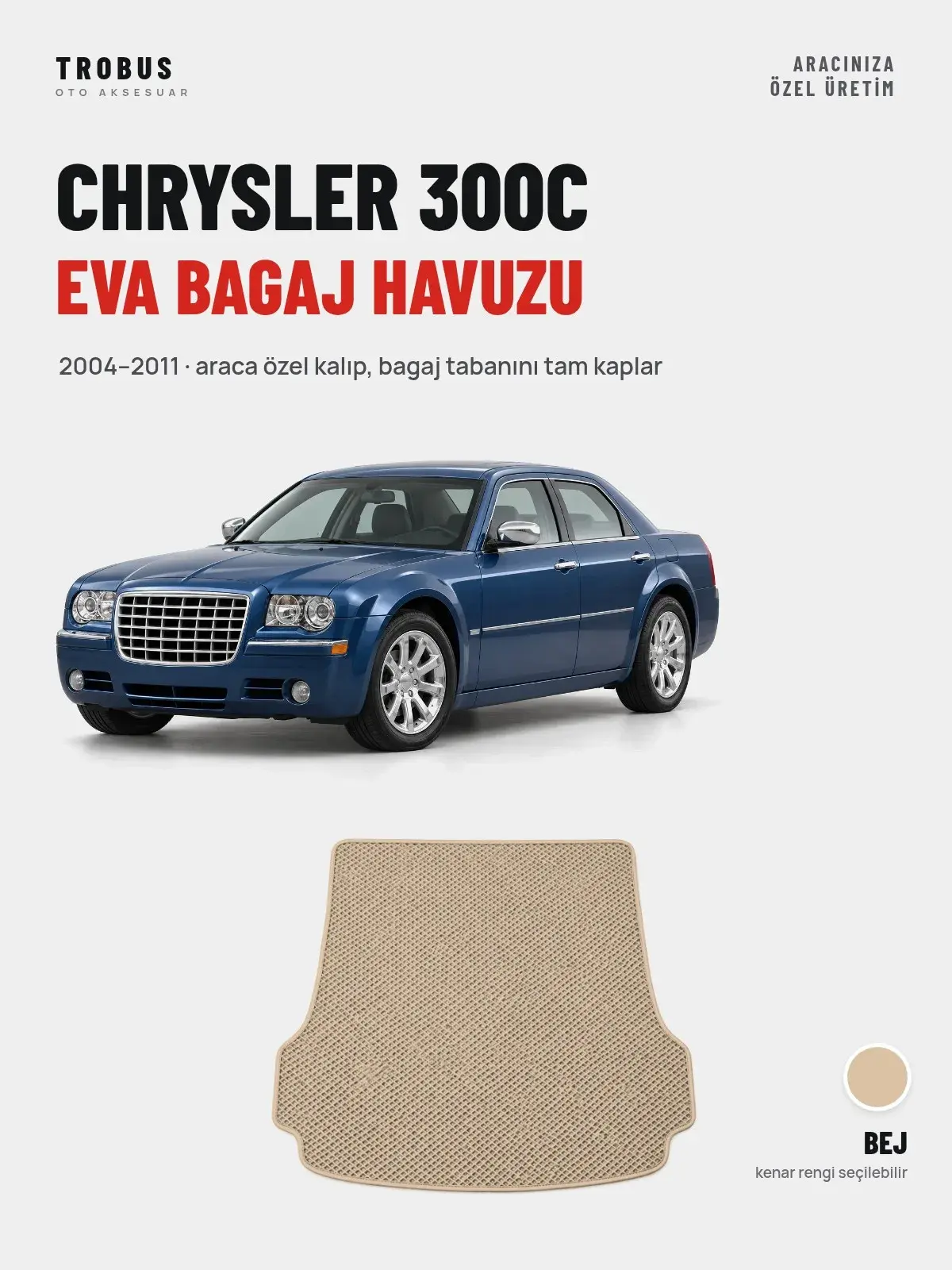 Chrysler 300C EVA Bagaj Havuzu (2004–2011) Bej – Araca Özel Kalıp (1)