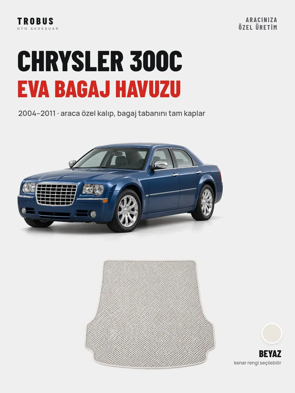 Chrysler 300C EVA Bagaj Havuzu (2004–2011) Beyaz – Araca Özel Kalıp (1)