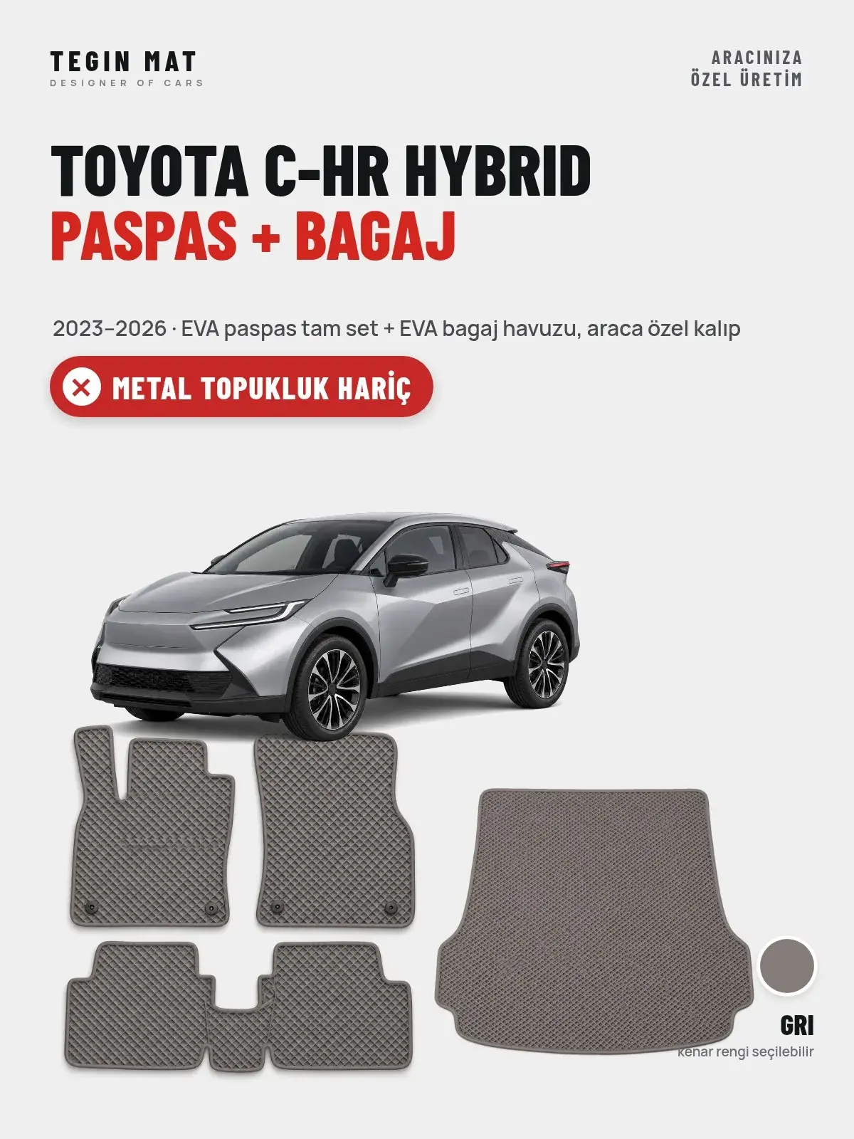 Toyota C-HR Hybrid EVA Paspas + Bagaj Havuzu Seti (2023–2026) Gri – Metal Topukluk Hariç (1)