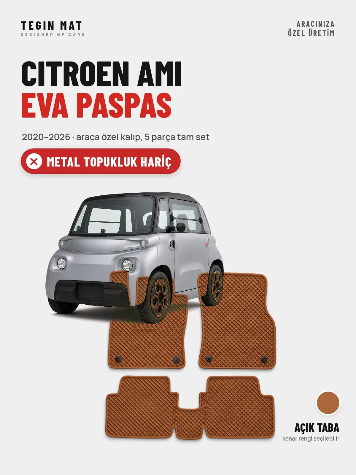 Citroen Ami EVA Oto Paspas Tam Set (2020–2026) Açık Taba – Metal Topukluk Hariç (1)