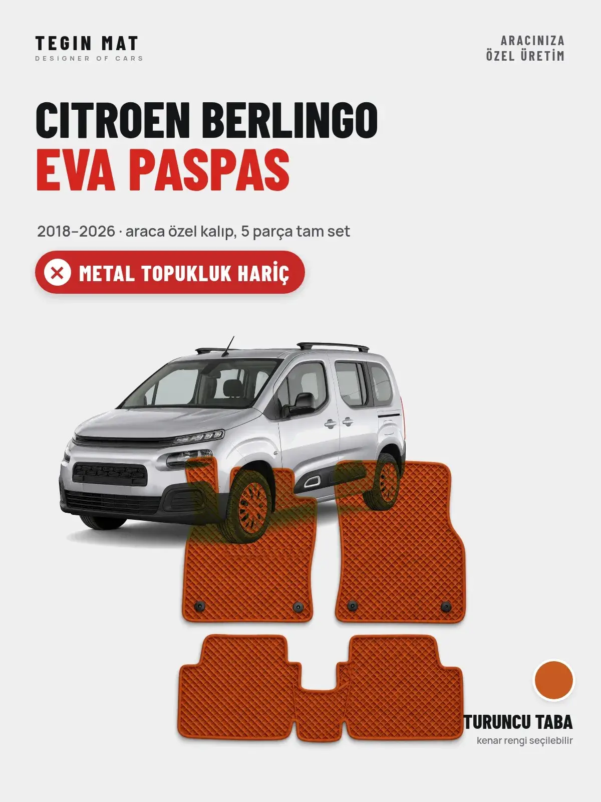 Citroen Berlingo EVA Oto Paspas Tam Set (2018–2026) Turuncu Taba – Metal Topukluk Hariç (1)