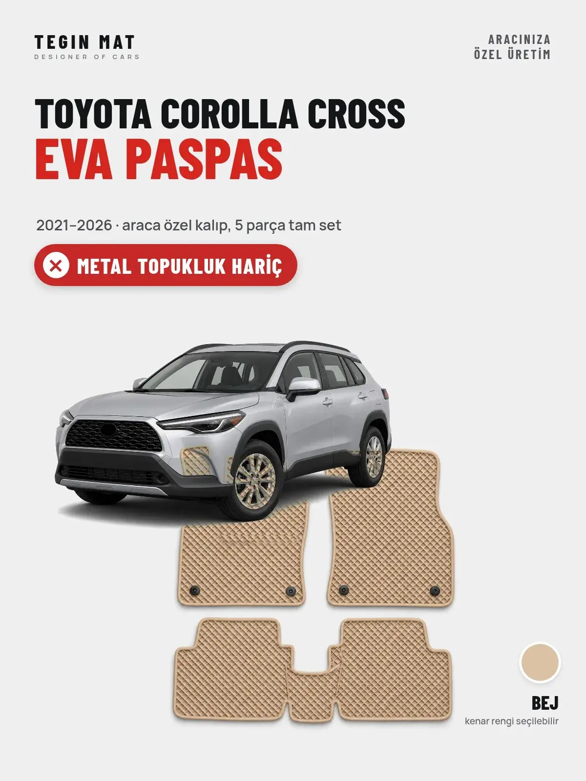 Toyota Corolla Cross EVA Oto Paspas Tam Set (2021–2026) Bej – Metal Topukluk Hariç (1)