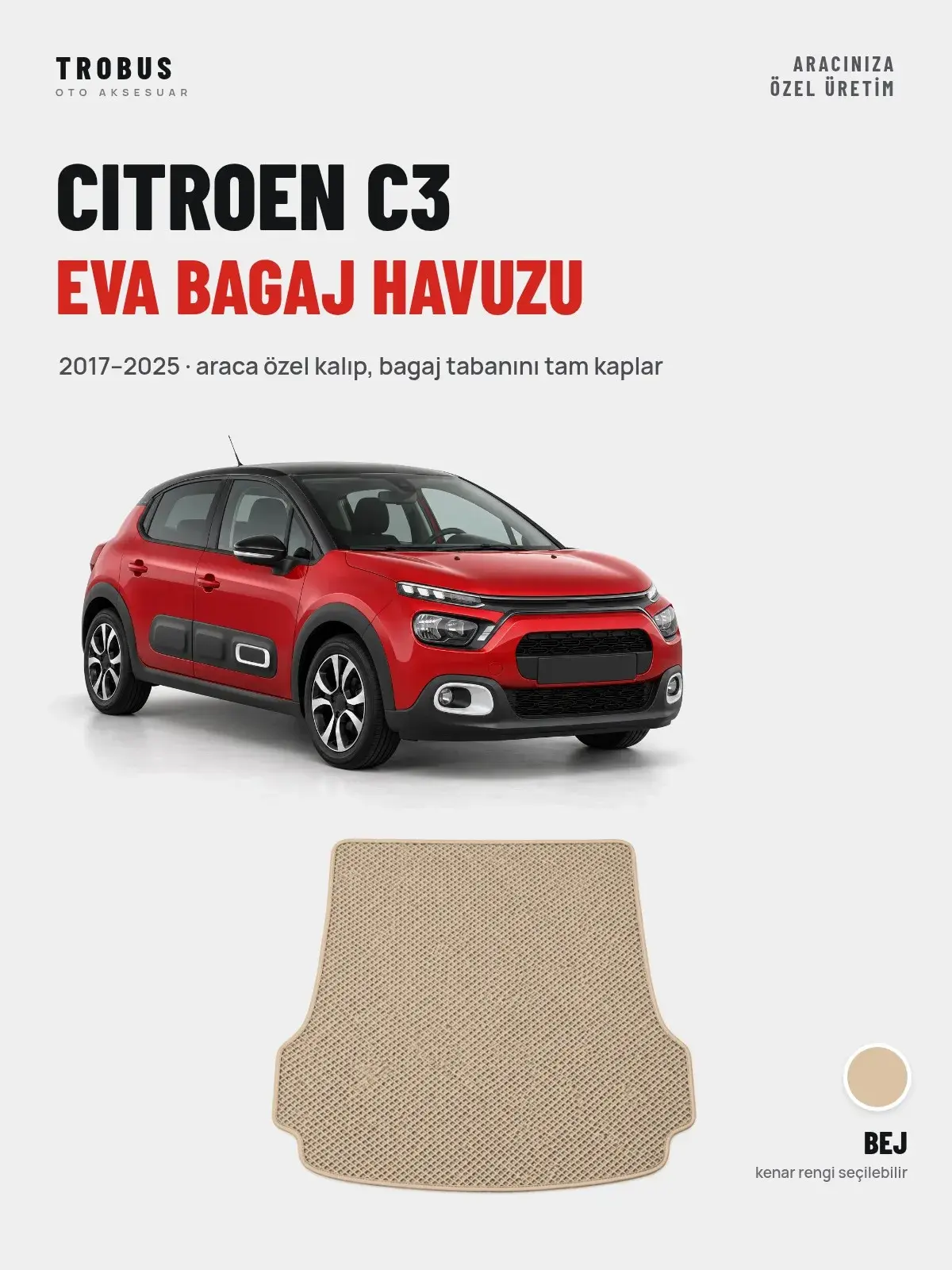 Citroen C3 EVA Bagaj Havuzu (2017–2025) Bej – Araca Özel Kalıp (1)