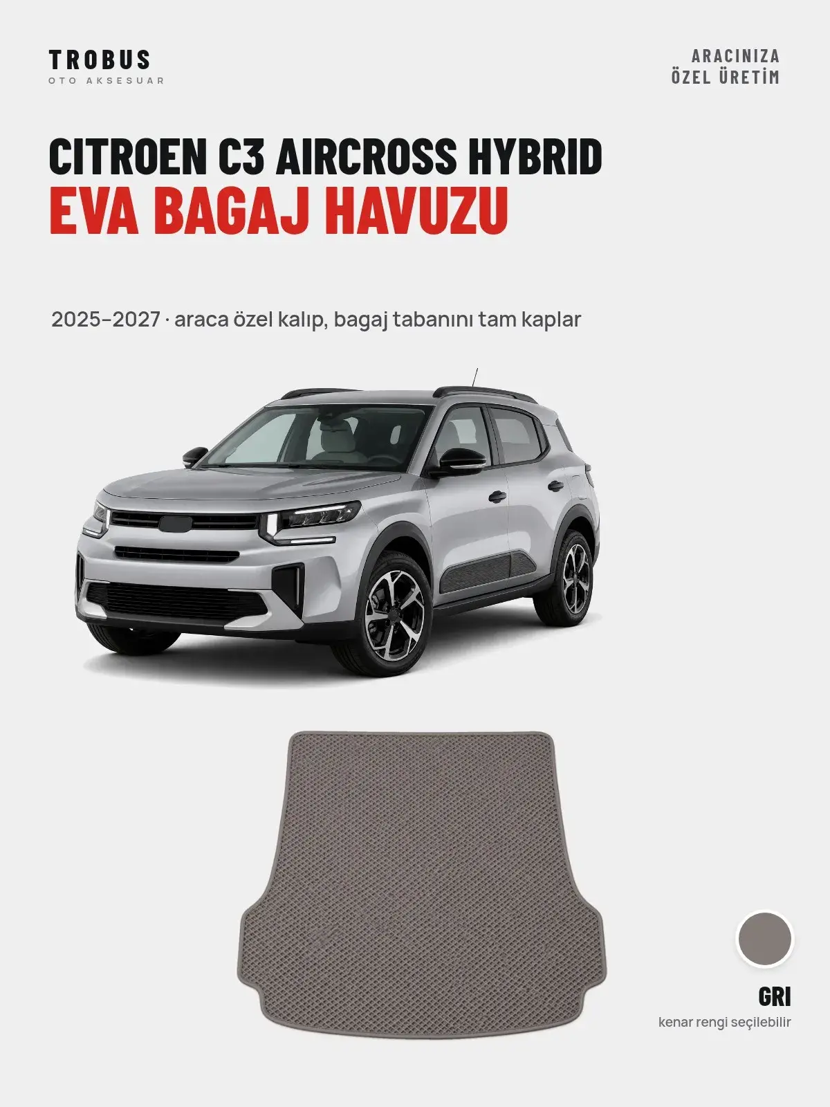 Citroen C3 Aircross Hybrid EVA Bagaj Havuzu (2025–2027) Gri – Araca Özel Kalıp (1)