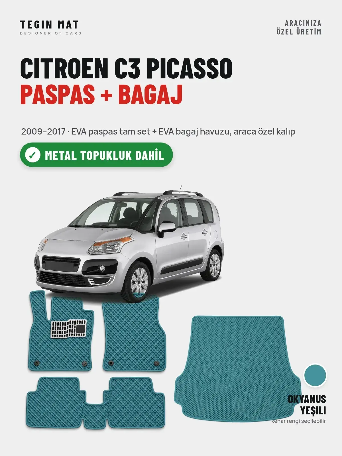Citroen C3 Picasso EVA Paspas + Bagaj Havuzu Seti (2009–2017) Okyanus Yeşili – Metal Topukluk Dahil (1)
