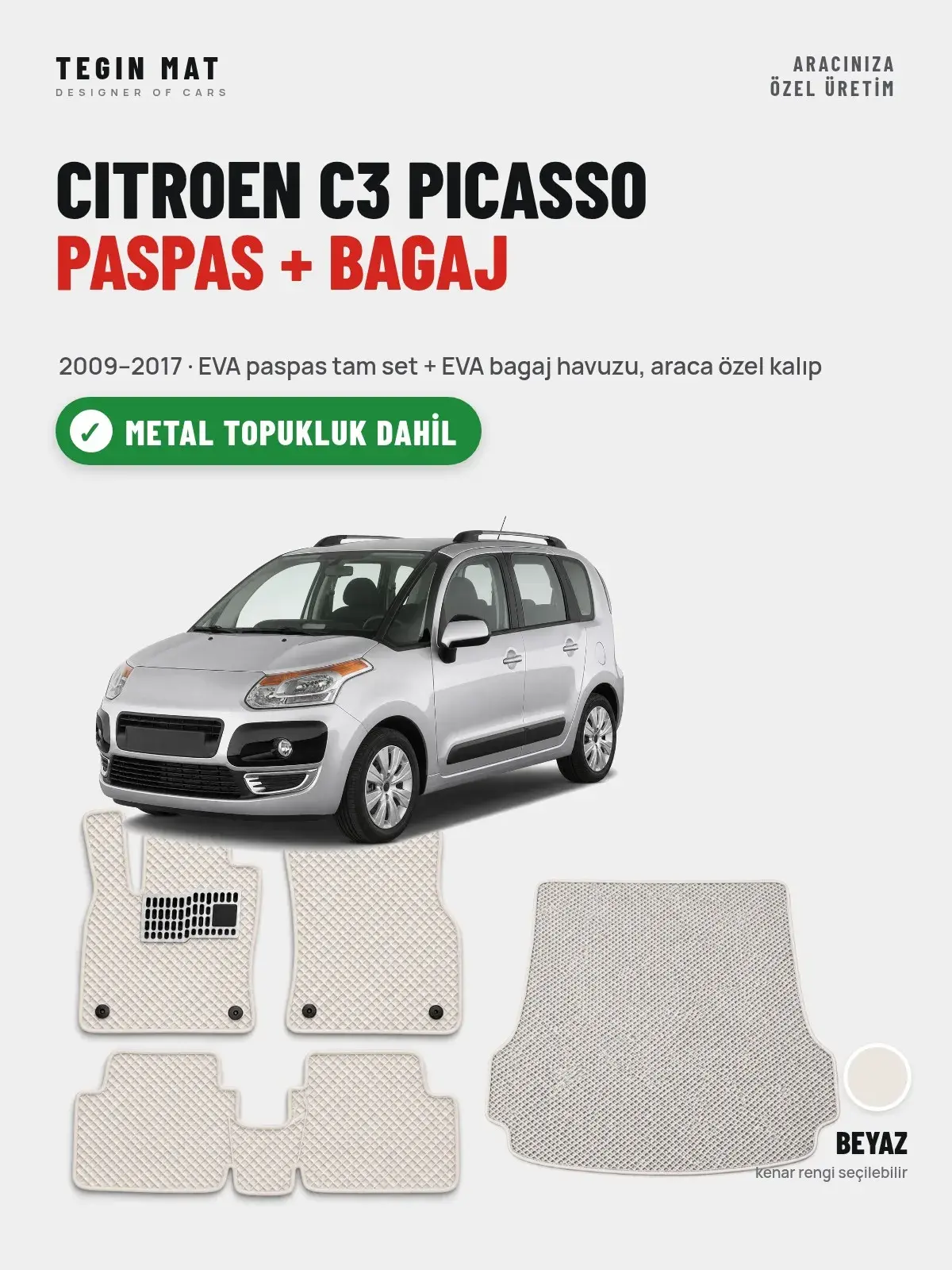 Citroen C3 Picasso EVA Paspas + Bagaj Havuzu Seti (2009–2017) Beyaz – Metal Topukluk Dahil (1)