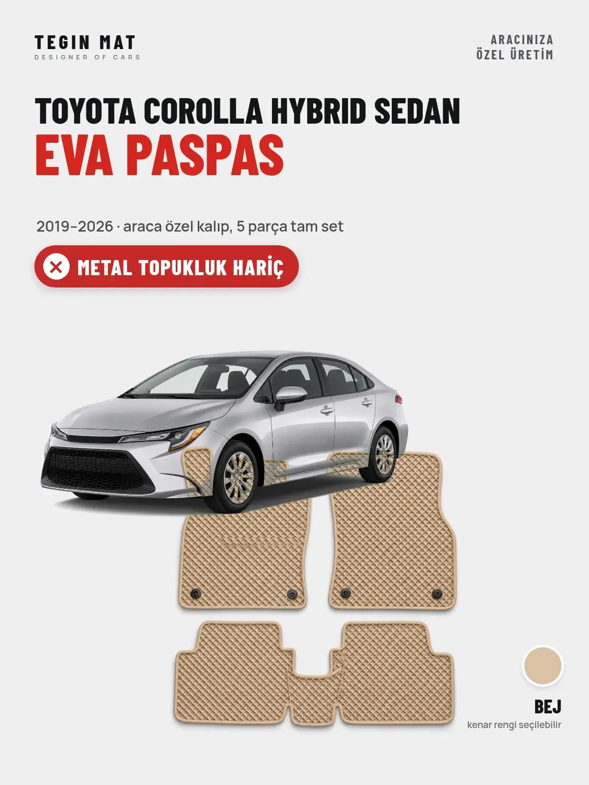 Toyota Corolla Hybrid Sedan EVA Oto Paspas Tam Set (2019–2026) Bej – Metal Topukluk Hariç (1)