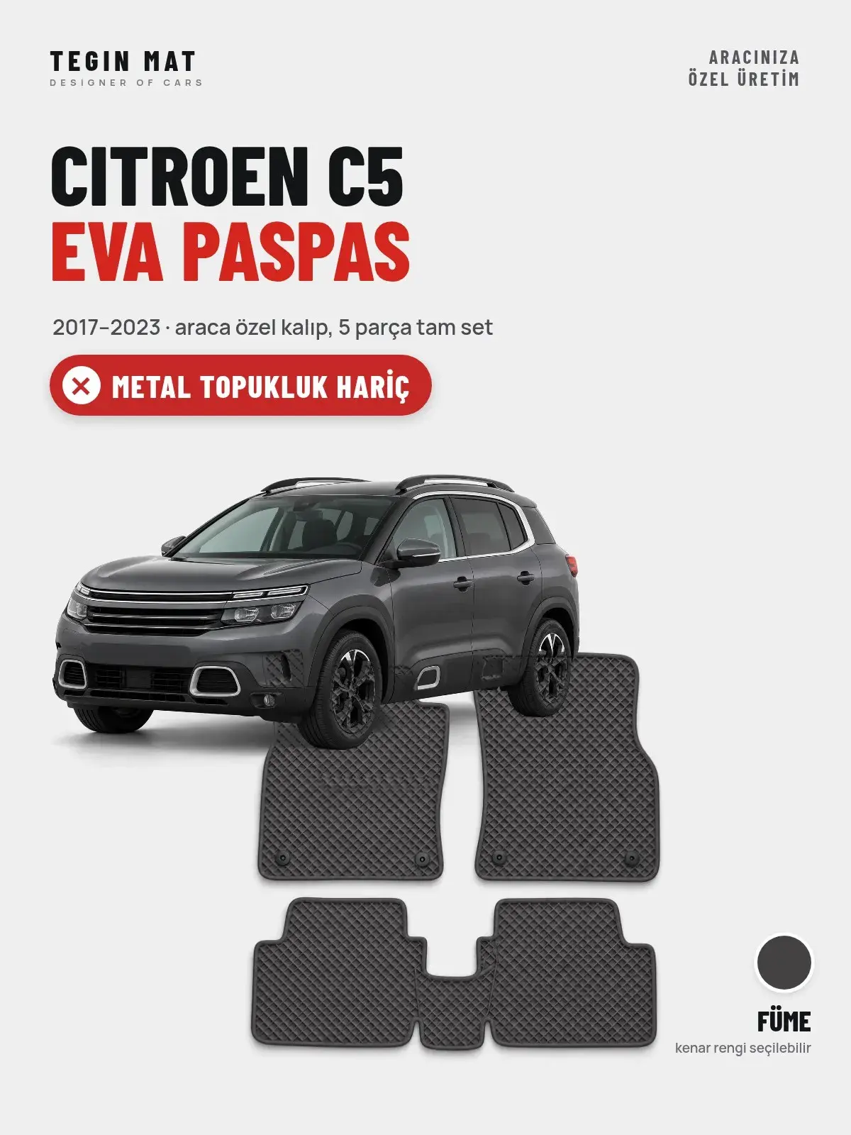 Citroen C5 EVA Oto Paspas Tam Set (2017–2023) Füme – Metal Topukluk Hariç (1)