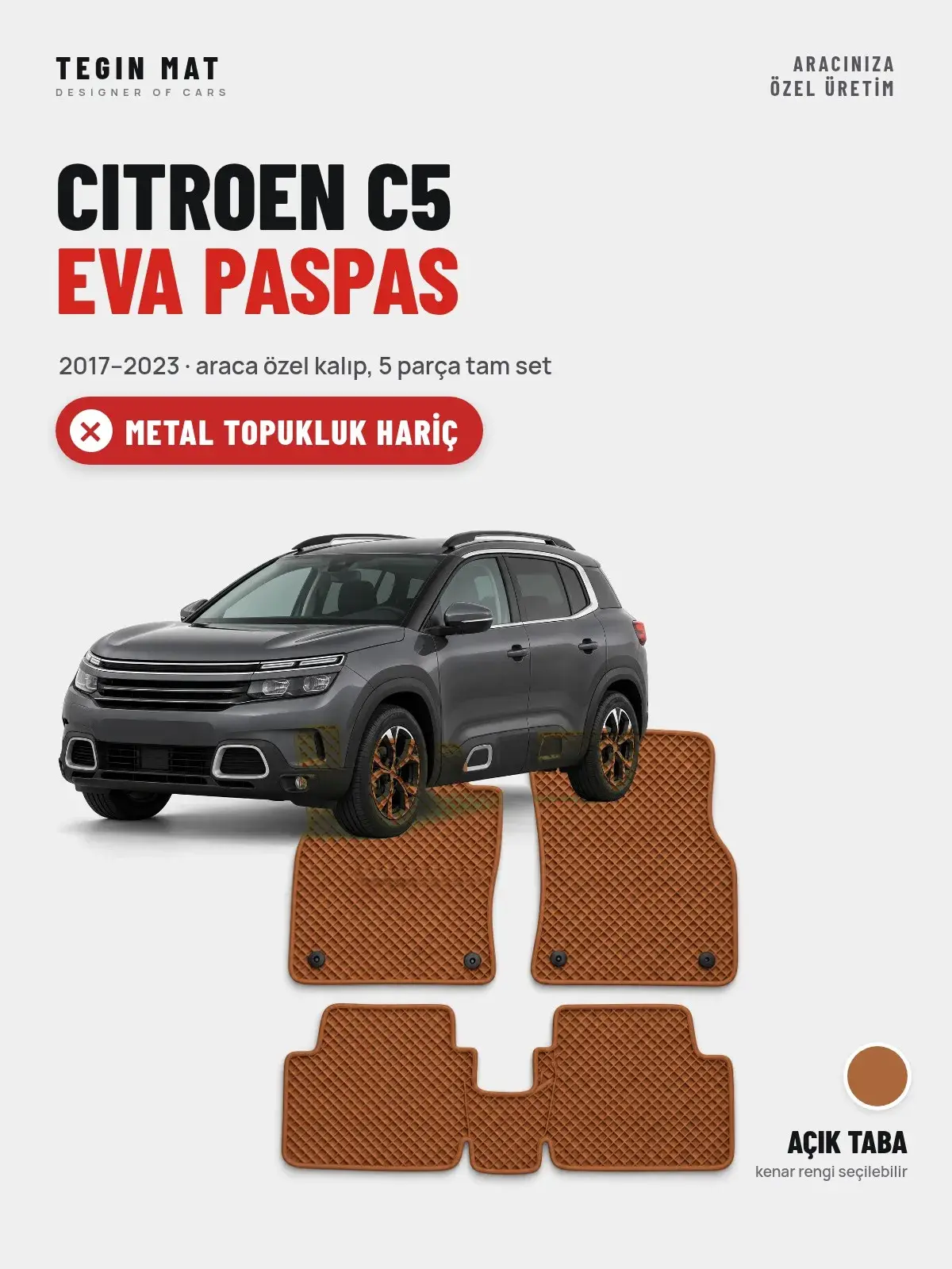 Citroen C5 EVA Oto Paspas Tam Set (2017–2023) Açık Taba – Metal Topukluk Hariç (1)