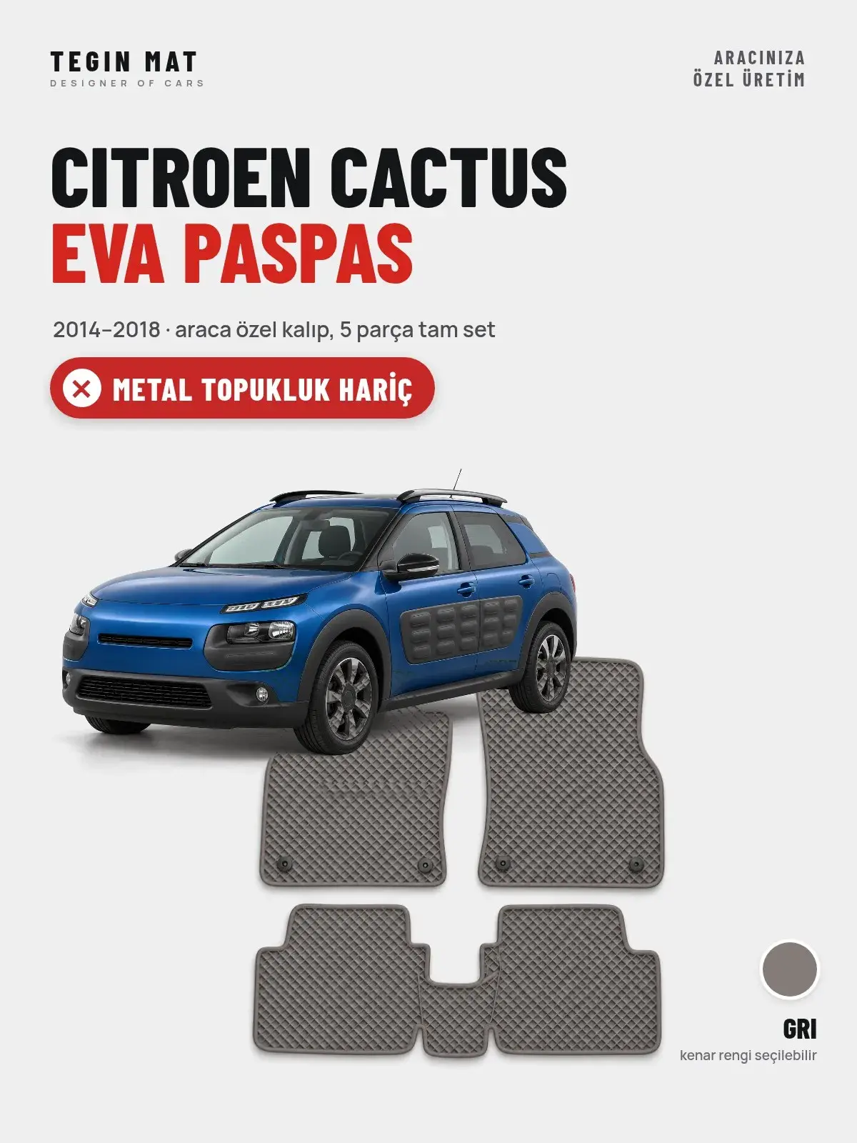 Citroen Cactus EVA Oto Paspas Tam Set (2014–2018) Gri – Metal Topukluk Hariç (1)