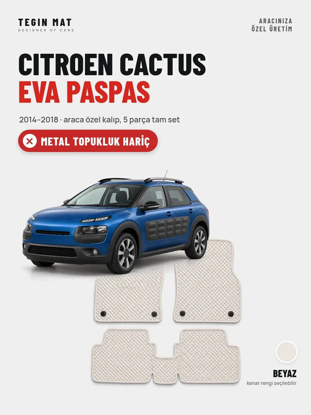 Citroen Cactus EVA Oto Paspas Tam Set (2014–2018) Beyaz – Metal Topukluk Hariç (1)
