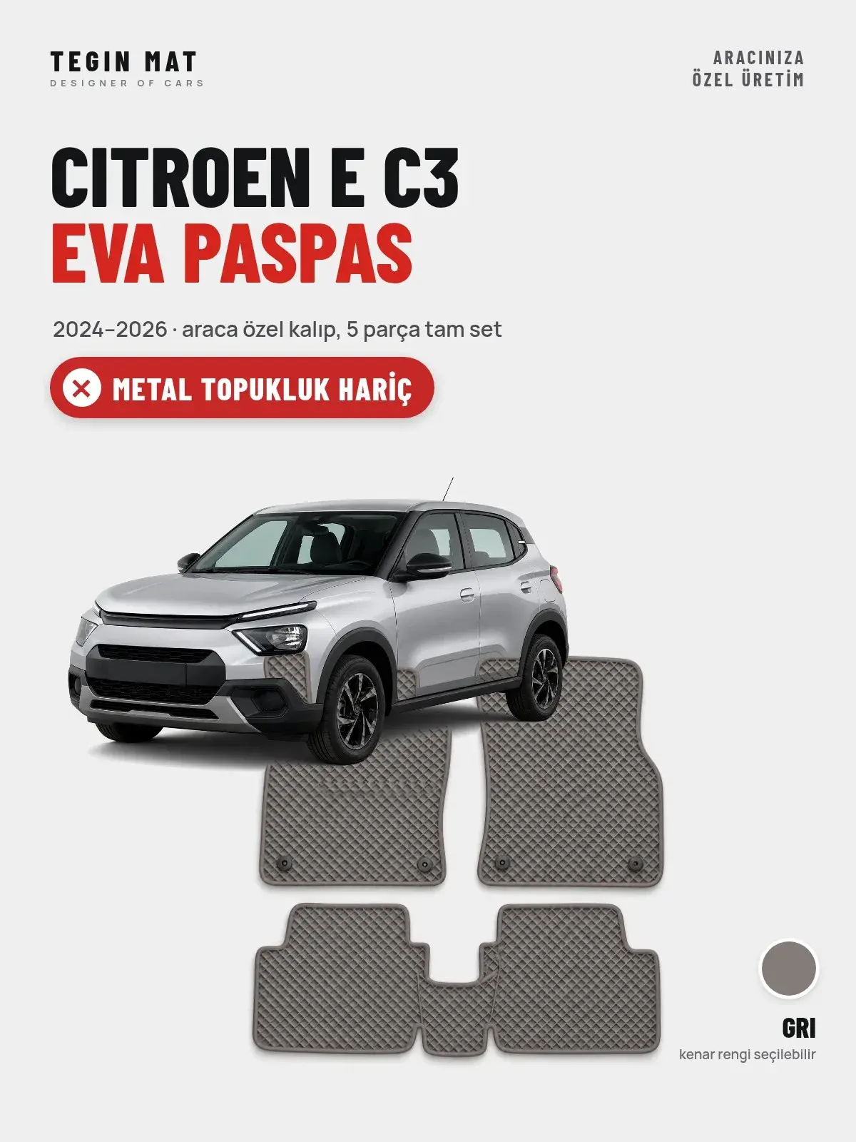 Citroen E C3 EVA Oto Paspas Tam Set (2024–2026) Gri – Metal Topukluk Hariç (1)