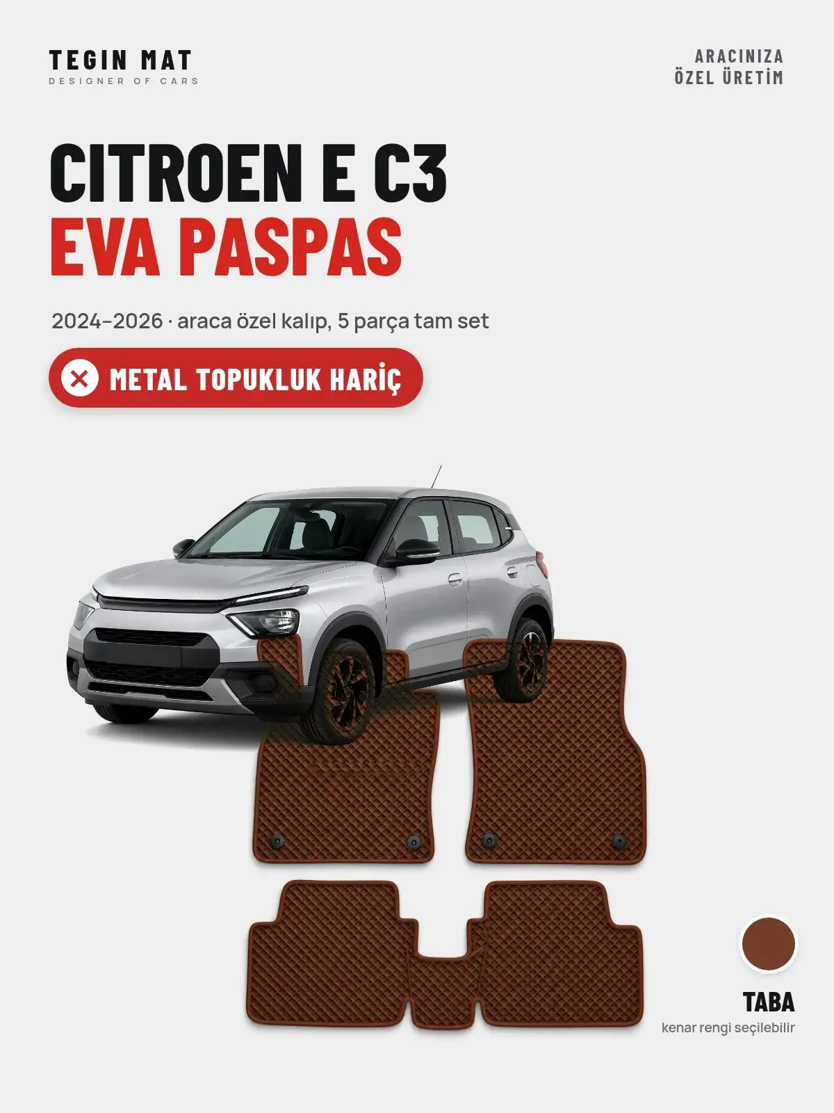 Citroen E C3 EVA Oto Paspas Tam Set (2024–2026) Taba – Metal Topukluk Hariç (1)