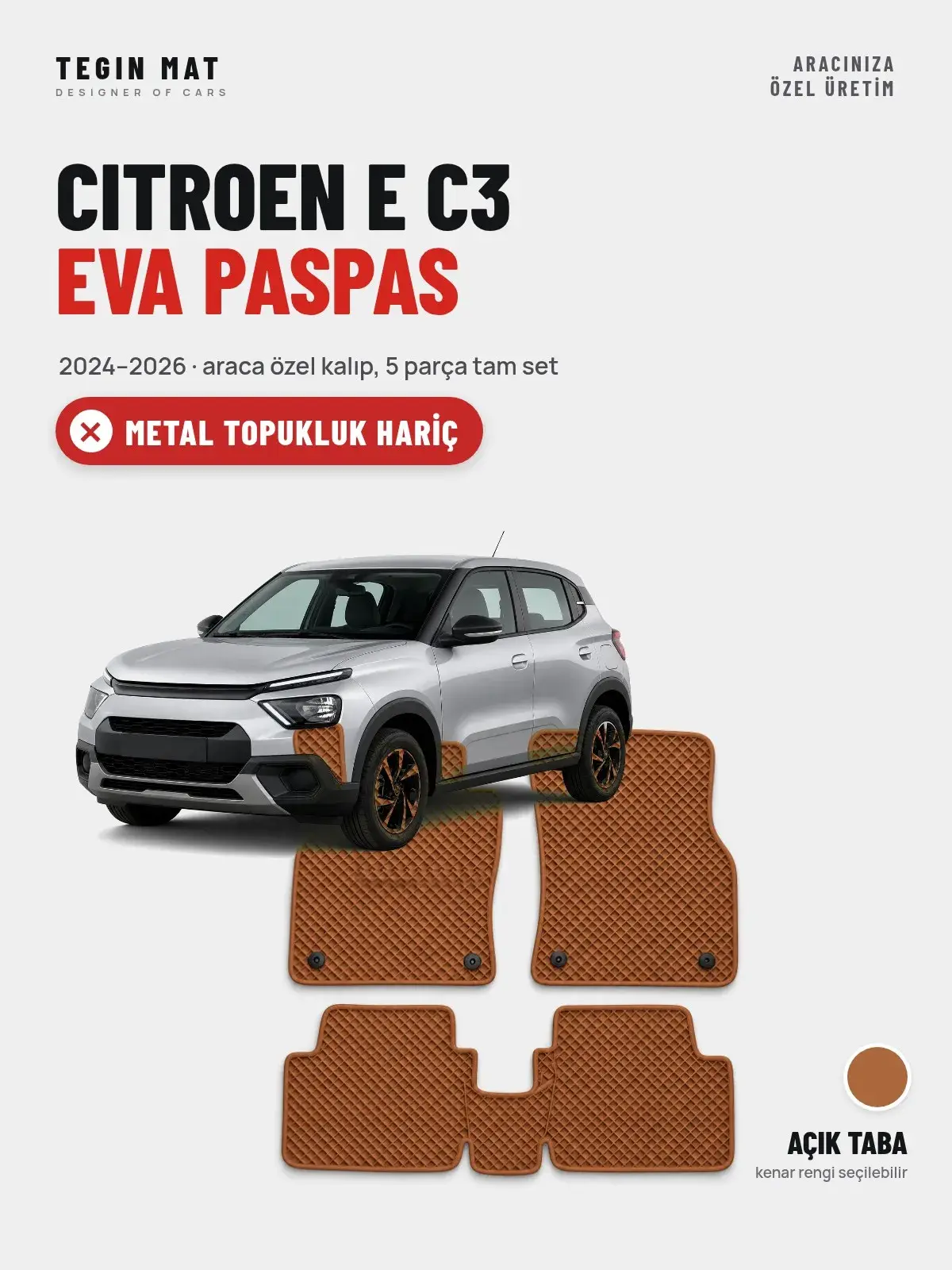 Citroen E C3 EVA Oto Paspas Tam Set (2024–2026) Açık Taba – Metal Topukluk Hariç (1)