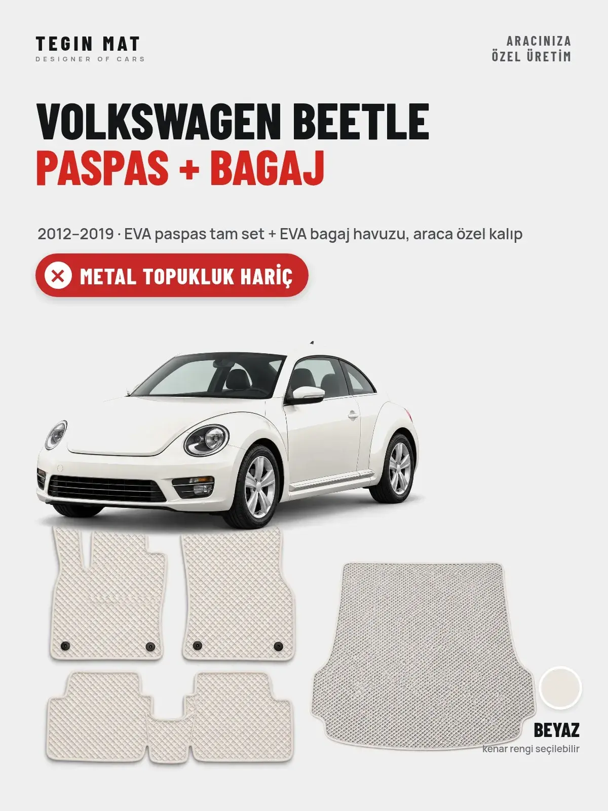Volkswagen Beetle EVA Paspas + Bagaj Havuzu Seti (2012–2019) Beyaz – Metal Topukluk Hariç (1)