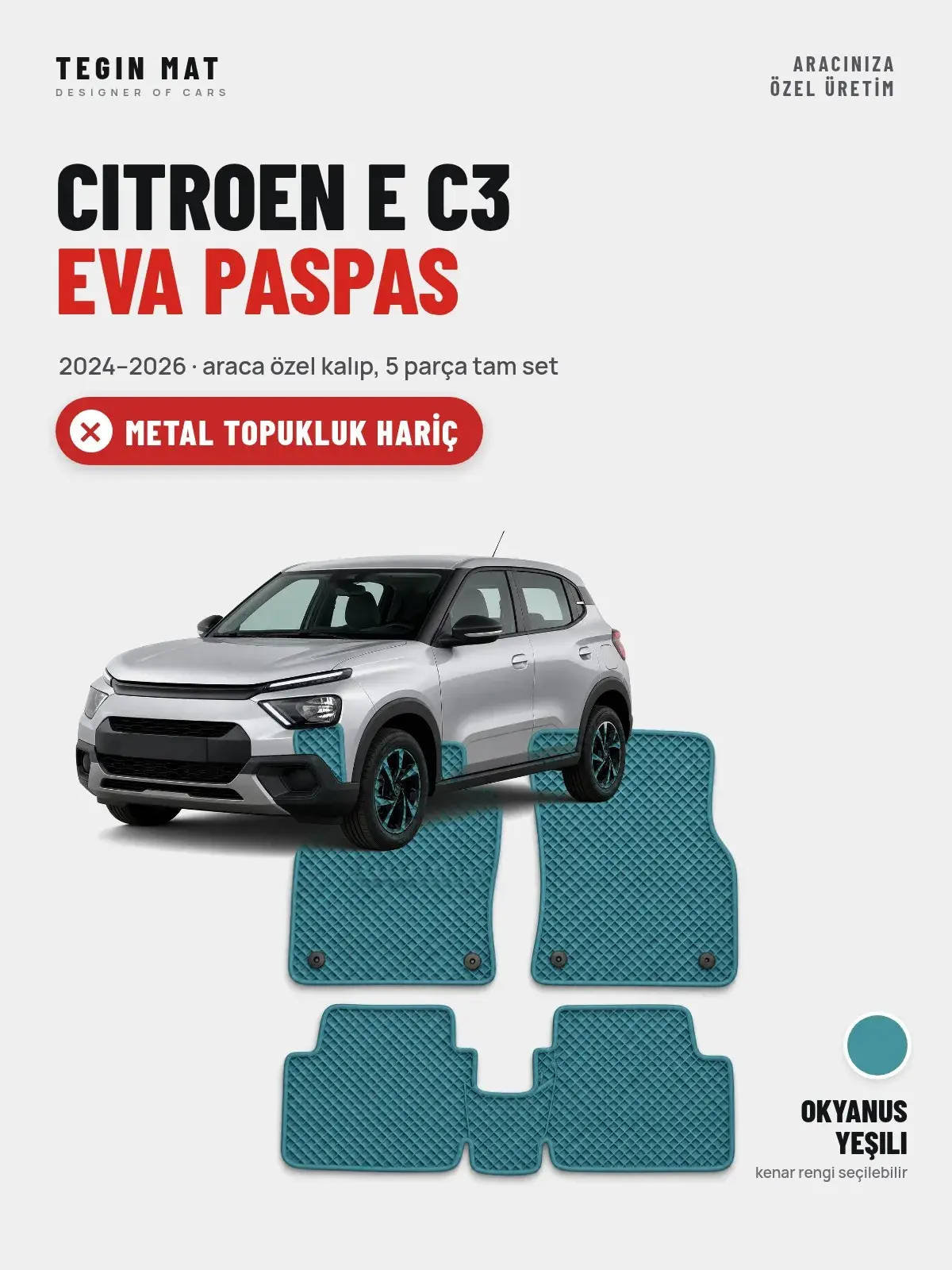 Citroen E C3 EVA Oto Paspas Tam Set (2024–2026) Okyanus Yeşili – Metal Topukluk Hariç (1)