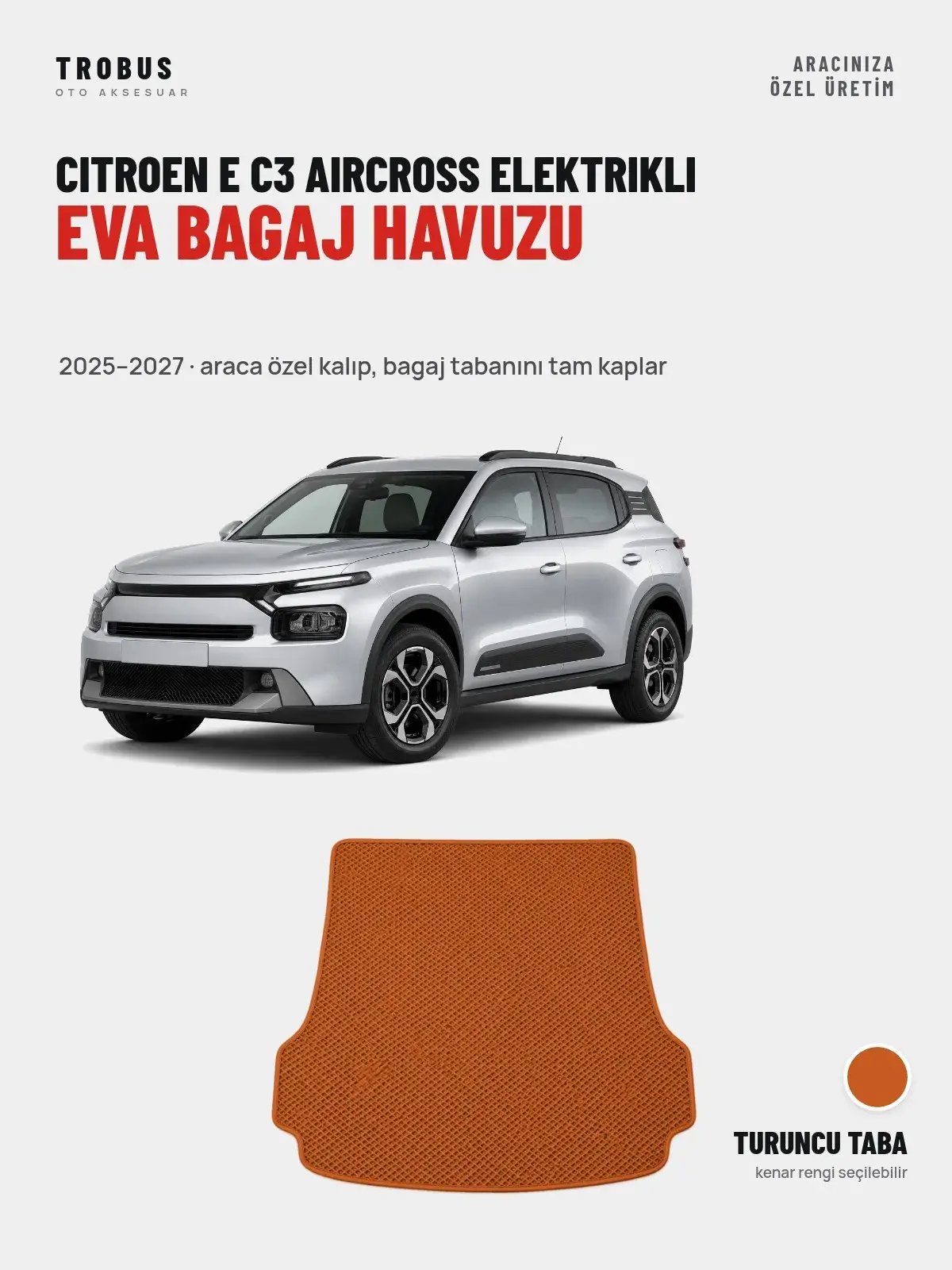 Citroen E C3 Aircross Elektrikli EVA Bagaj Havuzu (2025–2027) Turuncu Taba – Araca Özel Kalıp (1)