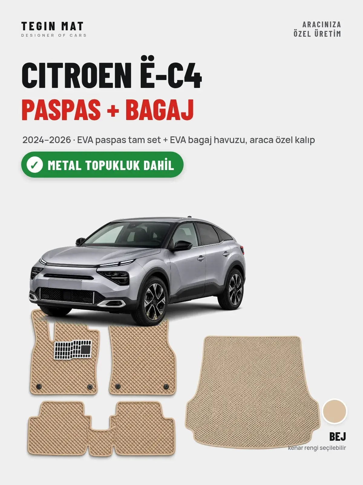 Citroen ë-C4 EVA Paspas + Bagaj Havuzu Seti (2024–2026) Bej – Metal Topukluk Dahil (1)