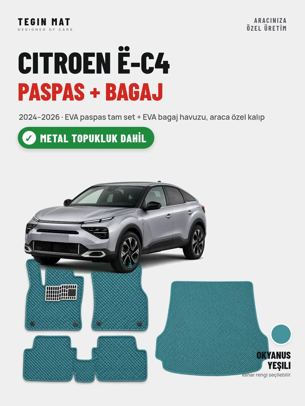 Citroen ë-C4 EVA Paspas + Bagaj Havuzu Seti (2024–2026) Okyanus Yeşili – Metal Topukluk Dahil (1)