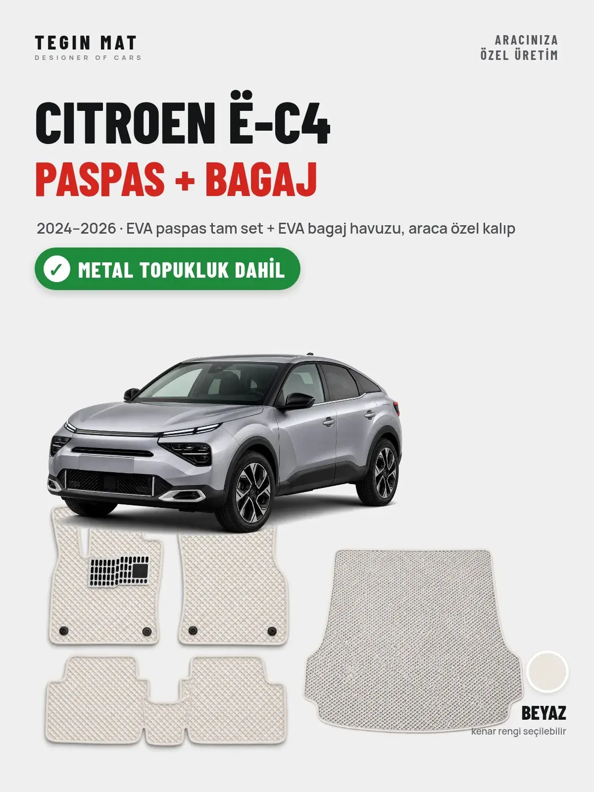 Citroen ë-C4 EVA Paspas + Bagaj Havuzu Seti (2024–2026) Beyaz – Metal Topukluk Dahil (1)
