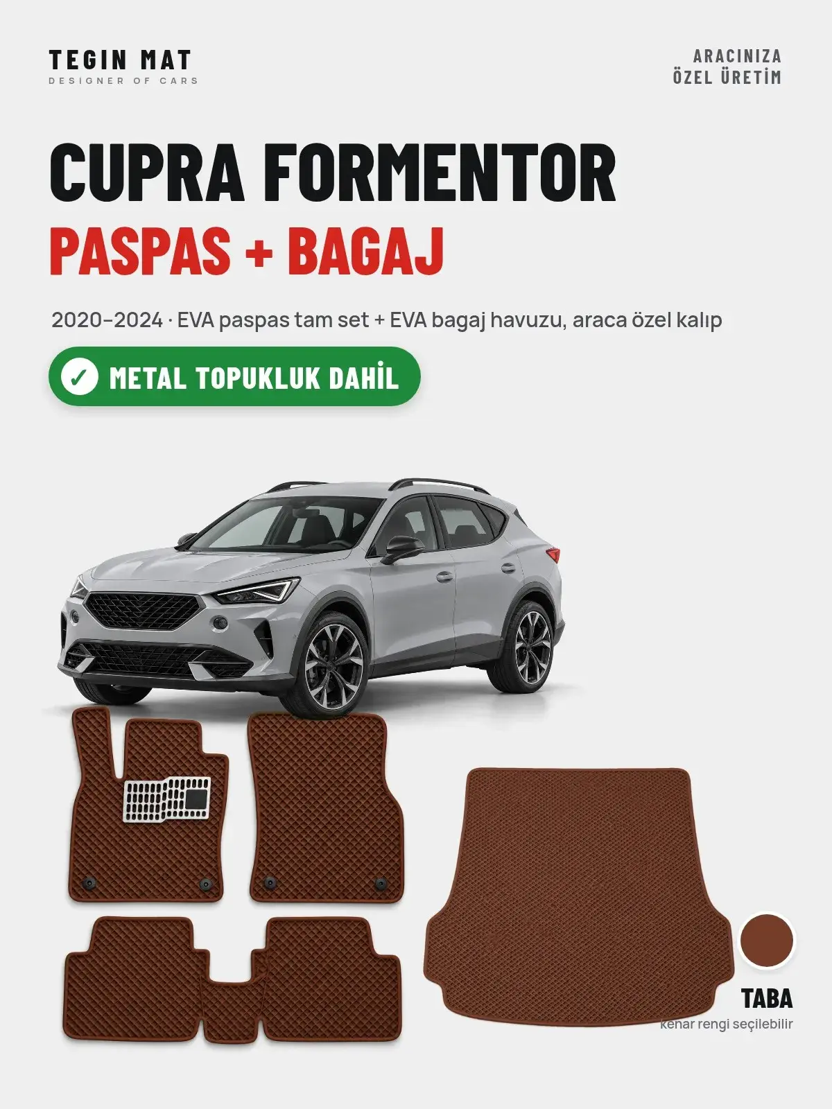Cupra Formentor EVA Paspas + Bagaj Havuzu Seti (2020–2024) Taba – Metal Topukluk Dahil (1)