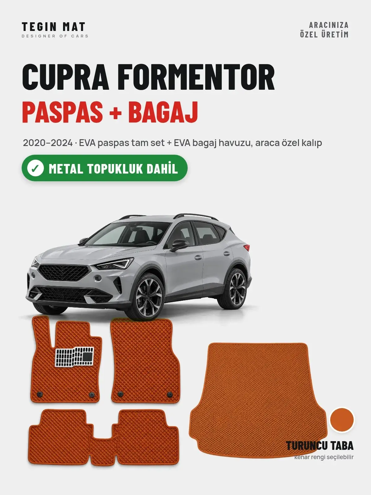 Cupra Formentor EVA Paspas + Bagaj Havuzu Seti (2020–2024) Turuncu Taba – Metal Topukluk Dahil (1)