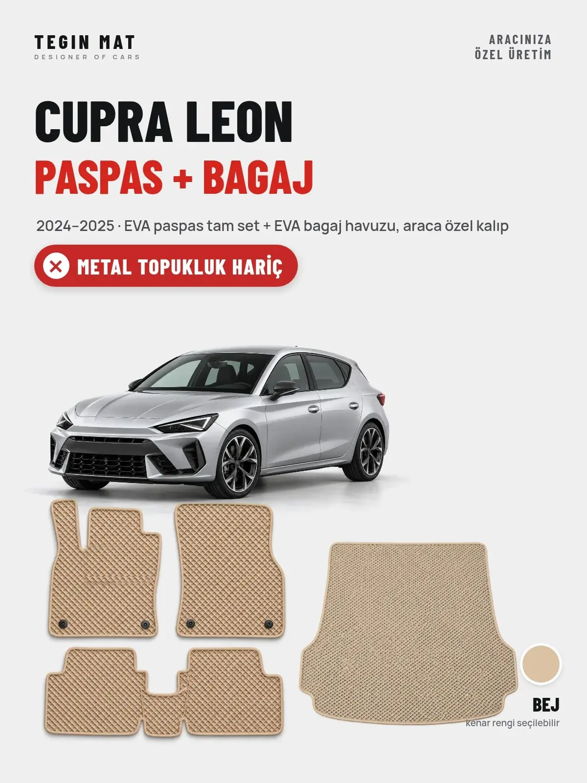 Cupra Leon EVA Paspas + Bagaj Havuzu Seti (2024–2025) Bej – Metal Topukluk Hariç (1)