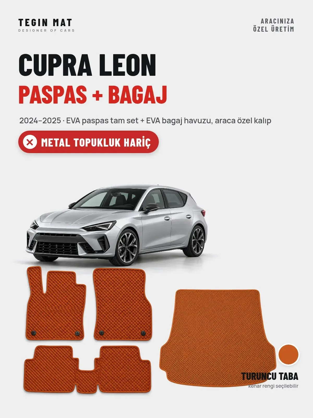 Cupra Leon EVA Paspas + Bagaj Havuzu Seti (2024–2025) Turuncu Taba – Metal Topukluk Hariç (1)