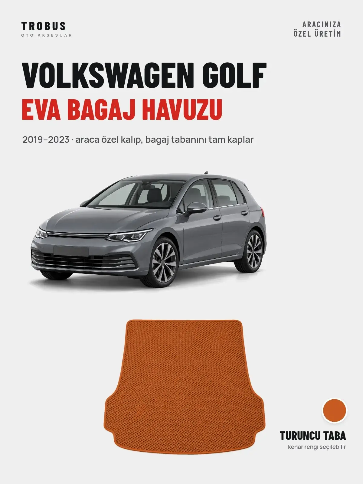 Volkswagen Golf EVA Bagaj Havuzu (2019–2023) Turuncu Taba – Araca Özel Kalıp (1)