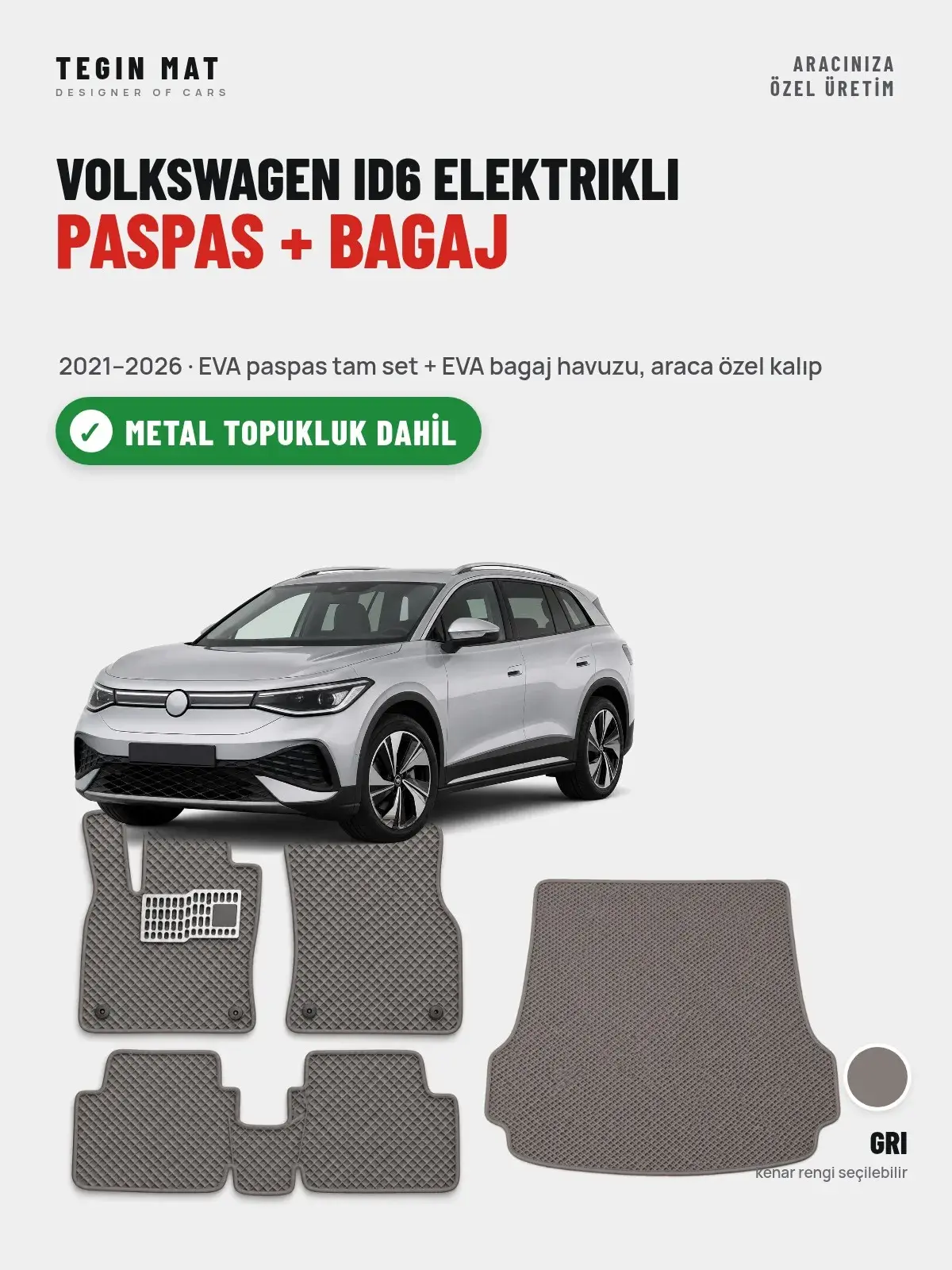 Volkswagen ID6 Elektrikli EVA Paspas + Bagaj Havuzu Seti (2021–2026) Gri – Metal Topukluk Dahil (1)