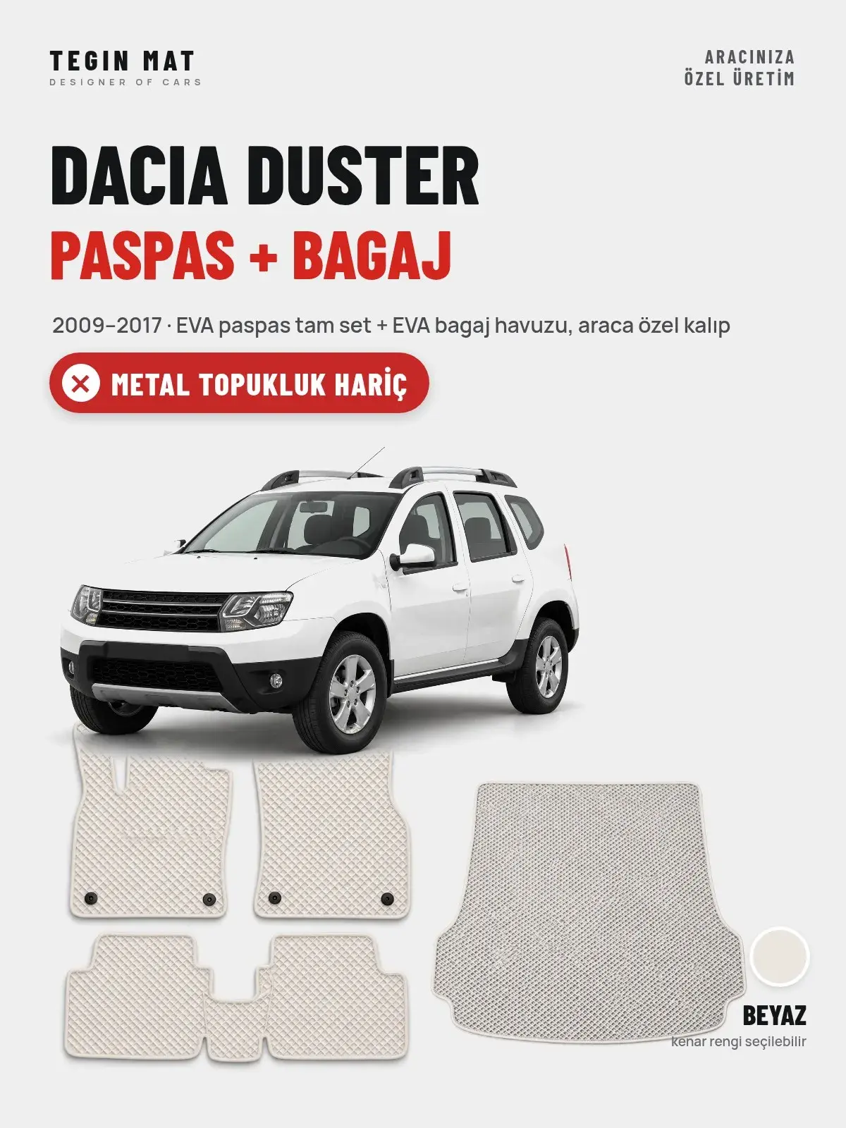 Dacia Duster EVA Paspas + Bagaj Havuzu Seti (2009–2017) Beyaz – Metal Topukluk Hariç (1)