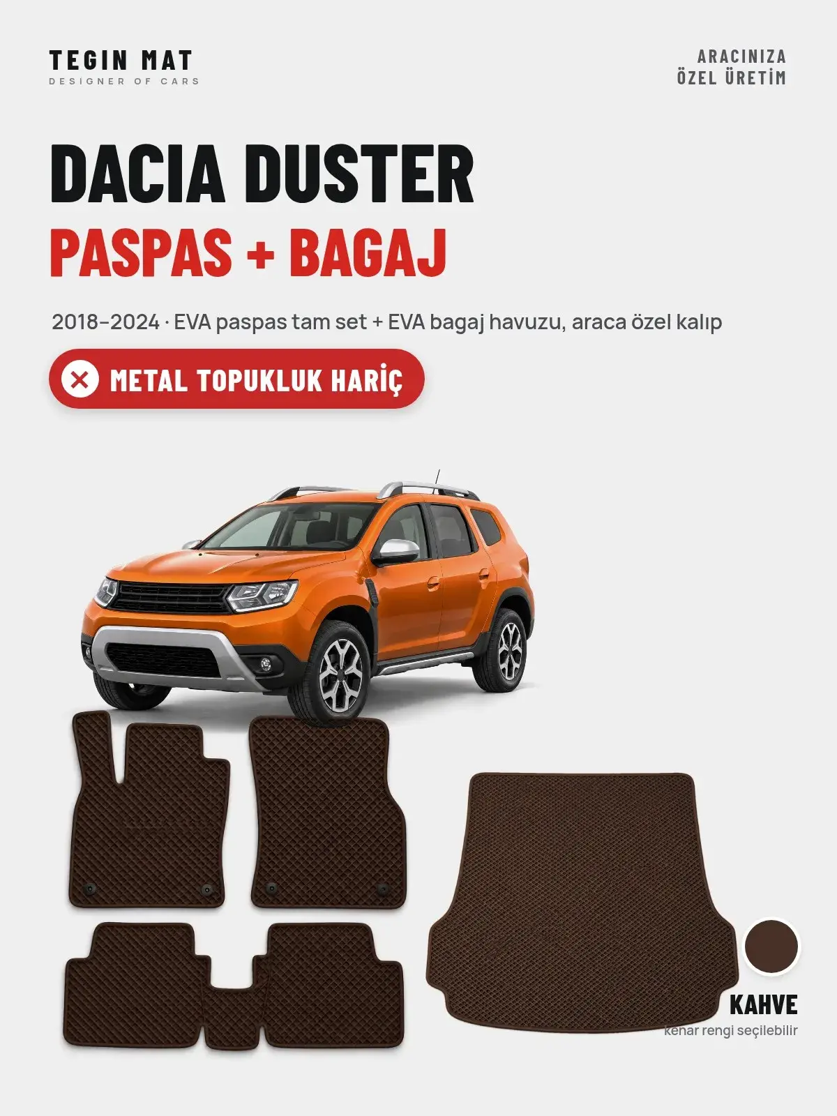 Dacia Duster EVA Paspas + Bagaj Havuzu Seti (2018–2024) Kahve – Metal Topukluk Hariç (1)