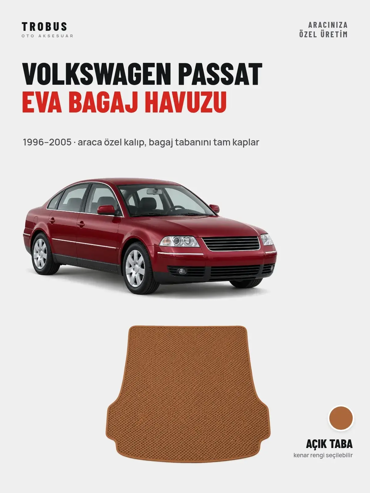 Volkswagen Passat EVA Bagaj Havuzu (1996–2005) Açık Taba – Araca Özel Kalıp (1)