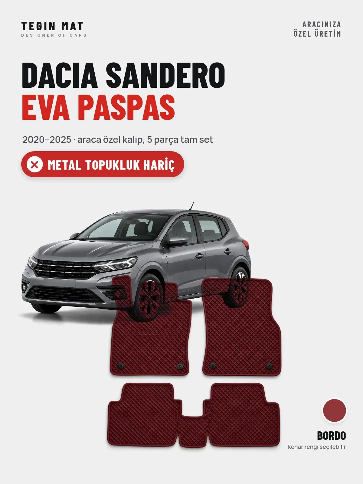 Dacia Sandero EVA Oto Paspas Tam Set (2020–2025) Bordo – Metal Topukluk Hariç (1)
