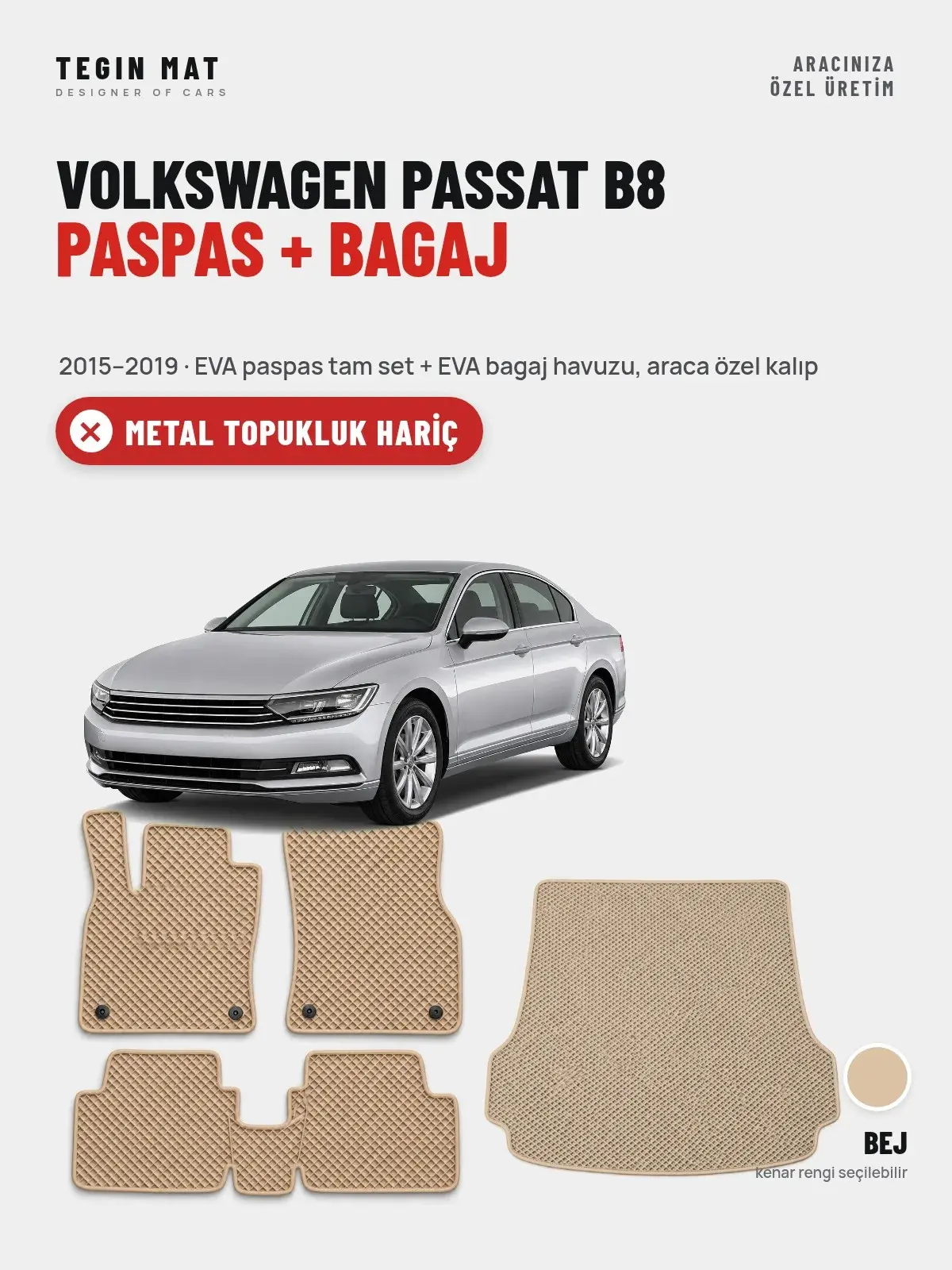 Volkswagen Passat B8 EVA Paspas + Bagaj Havuzu Seti (2015–2019) Bej – Metal Topukluk Hariç (1)