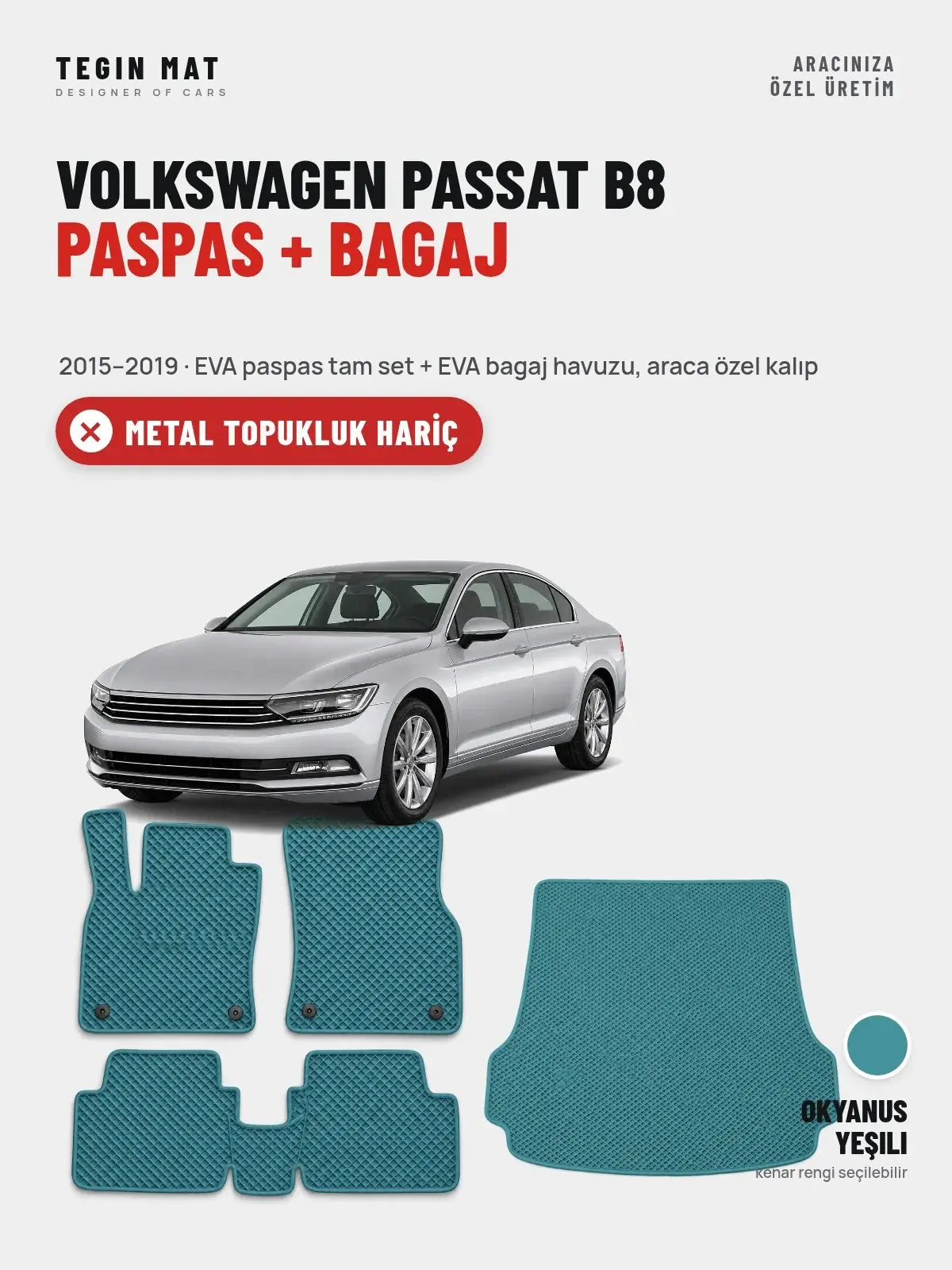 Volkswagen Passat B8 EVA Paspas + Bagaj Havuzu Seti (2015–2019) Okyanus Yeşili – Metal Topukluk Hariç (1)